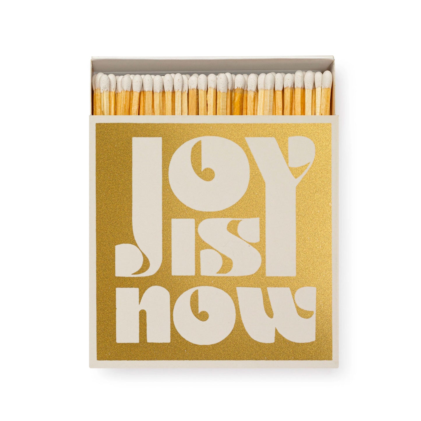 Joy is Now (Gold) | Square - Safety Matches